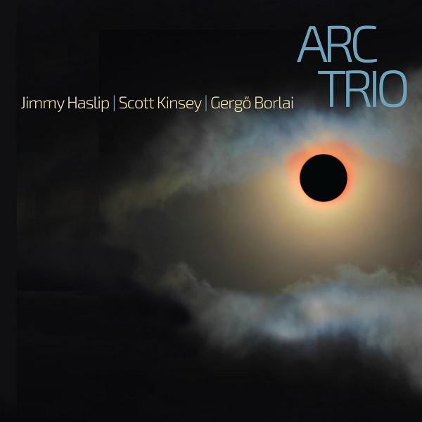 JIMMY HASLIP / ジミー・ハスリップ / Arc Trio