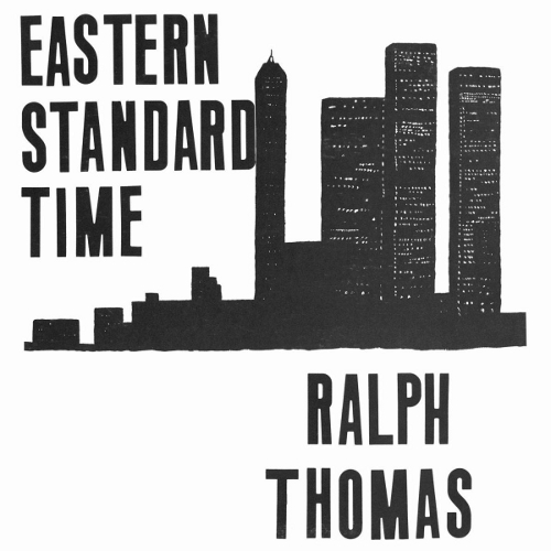 RALPH THOMAS / ラルフ・トーマス / EASTERN STANDARD TIME / イースタン・スタンダード・タイム