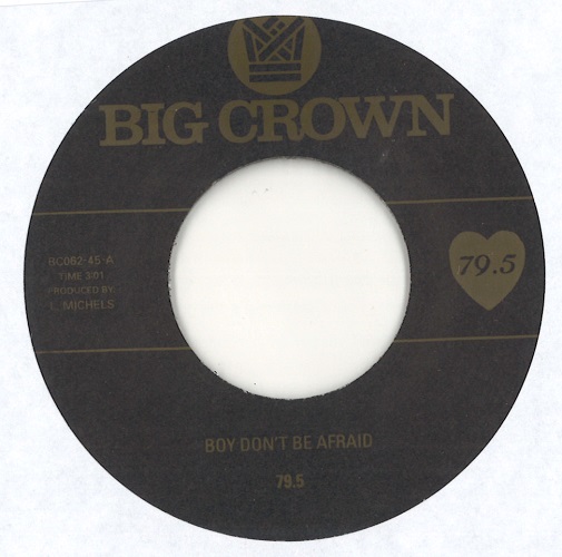 79.5 / BOY DON'T BE AFRAID / I STAY, YOU STAY (7")