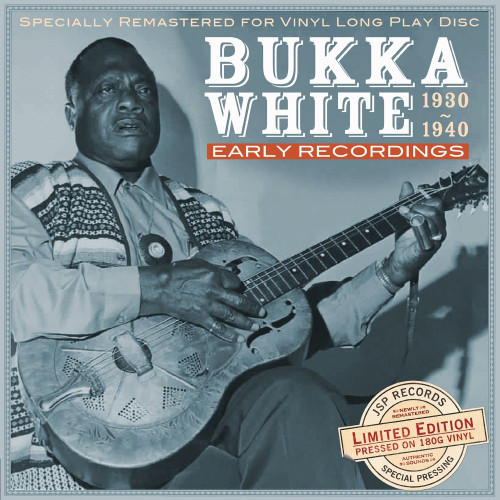 BUKKA WHITE / ブッカ・ホワイト / EARLY RECORDINGS (LP)