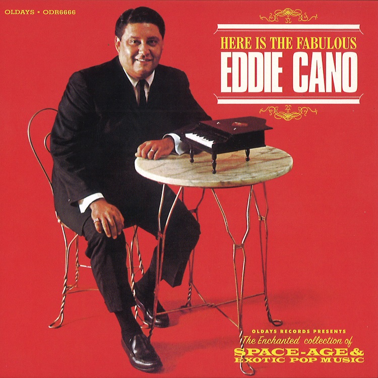 EDDIE CANO / エディ・カノ / ヒア・イズ・ザ・ファビュラス・エディ・カノ