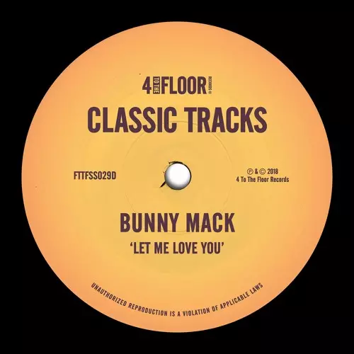 BUNNY MACK / バーニー・マック / LET ME LOVE YOU (GREGORY/MOPLEN REMIX)