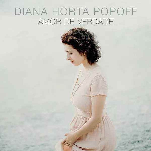 DIANA HORTA POPOFF / ヂアナ・オルタ・ポポフ / AMOR DE VERDADE / アモール・ヂ・ヴェルダーヂ