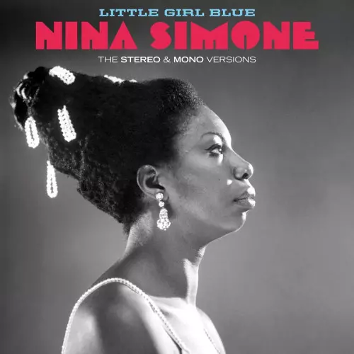 NINA SIMONE / ニーナ・シモン / Little Girl Blue (The Stereo & Mono Versions)(2LP/180g)