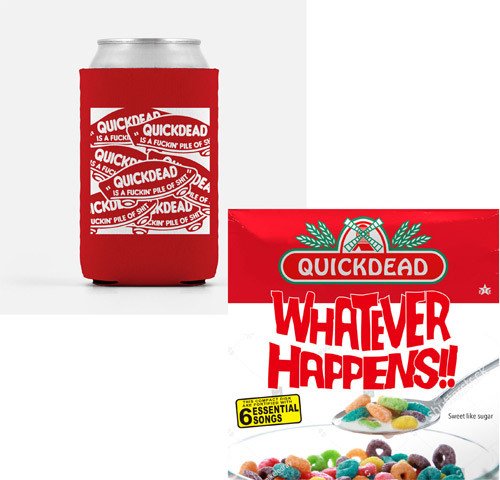 QUICKDEAD / WHATEVER HAPPENS!! クージー付セット