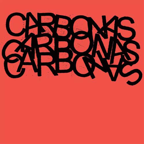 CARBONAS / カーボナス / YOUR MORAL SUPERIORS: SINGLES AND RARITIES