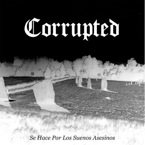 CORRUPTED / SE HACE POR LOS SUENOS ASESINOS (LP/REISSUE) 