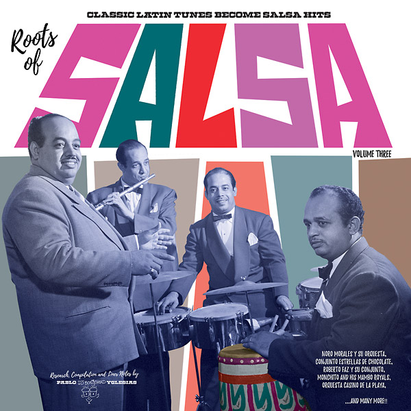 V.A. (ROOTS OF SALSA.) / オムニバス / ROOTS OF SALSA. VOL. 3 - CLASSIC LATIN TUNES BECAME SALSA HITS