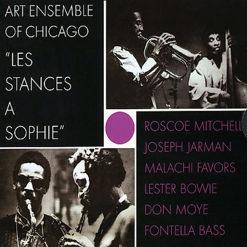 ART ENSEMBLE OF CHICAGO / アート・アンサンブル・オブ・シカゴ / Les Stances A Sophie