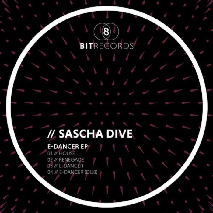 SASCHA DIVE / E-DANCER EP