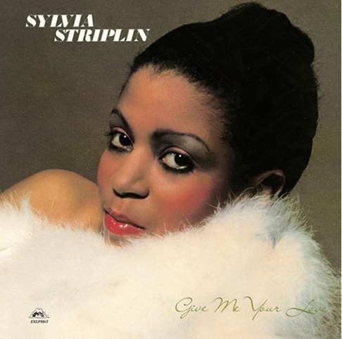 SYLVIA STRIPLIN / シルヴィア・ストリプリン / GIVE ME YOUR LOVE(CD)
