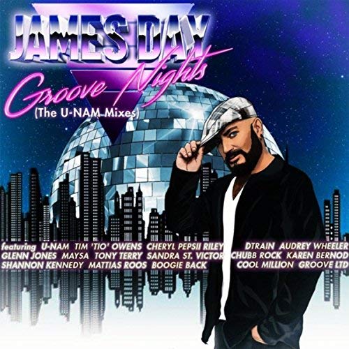 JAMES DAY SONGS / ジェイムス・デイ・ソングス / GROOVE NIGHTS (THE U-NAM MIXES) (CD-R)
