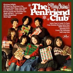 The Pen Friend Club / ザ・ペンフレンドクラブ / Merry Christmas From The Pen Friend Club