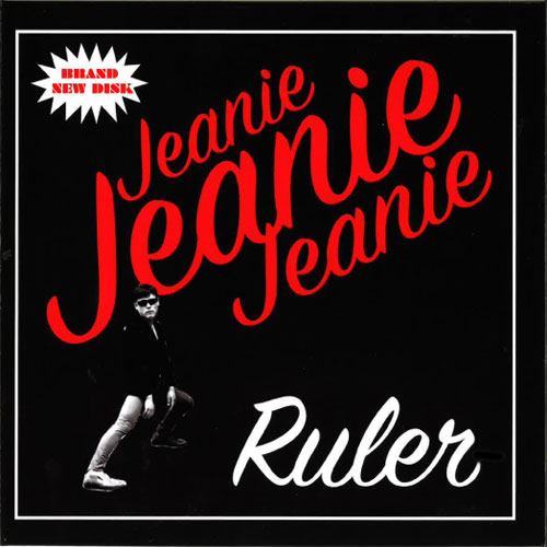 Ruler / JEANIE JEANIE JEANIE/SATURDAY NIGHT