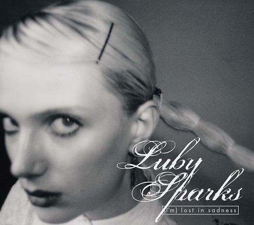 Luby Sparks /  (I'm)Lost in Sadness 