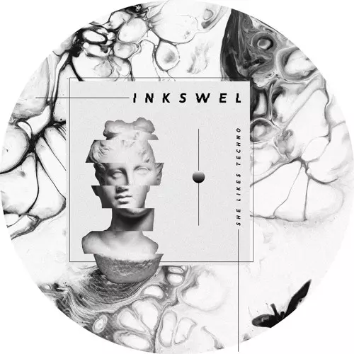 INKSWELL / SHE LIKES TECHNO