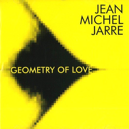 JEAN-MICHEL JARRE  / ジャン・ミッシェル・ジャール / GEOMETRY OF LOVE
