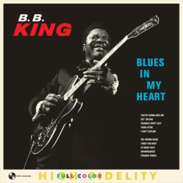 B.B. KING / B.B.キング / BLUES IN MY HEART (+2 BONUS) (LP)