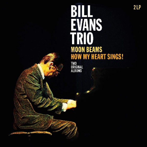 ビル・エヴァンスの名作「Moon Beams」と「How My Heart Sings!」の2