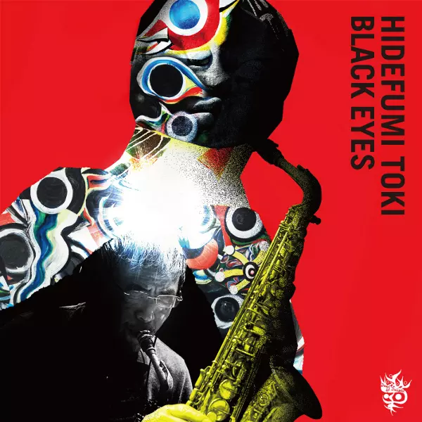 HIDEFUMI TOKI / 土岐英史 / BLACK EYES / ブラック・アイズ