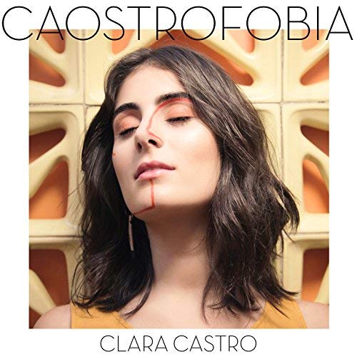 CLARA CASTRO / クラーラ・カストロ / CAOSTROFOBIA