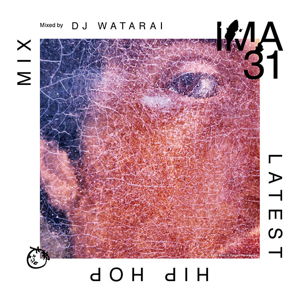 DJ WATARAI / DJワタライ / IMA#31