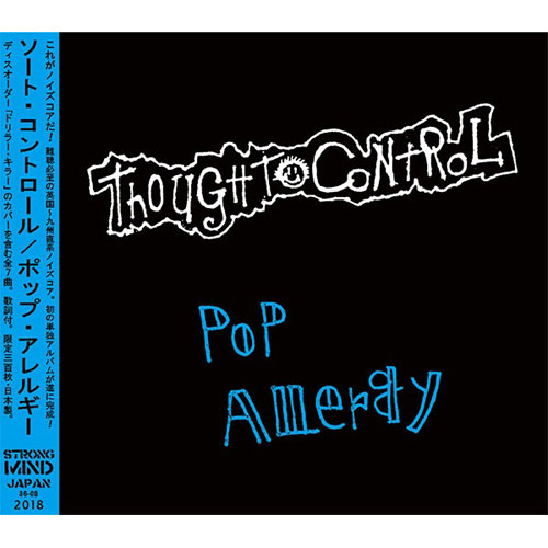 THOUGHT CONTROL / POP ALLERGY