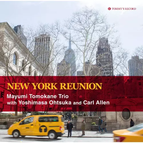 MAYUMI TOMOKANE / 友金まゆみ / NEW YORK REUNION
