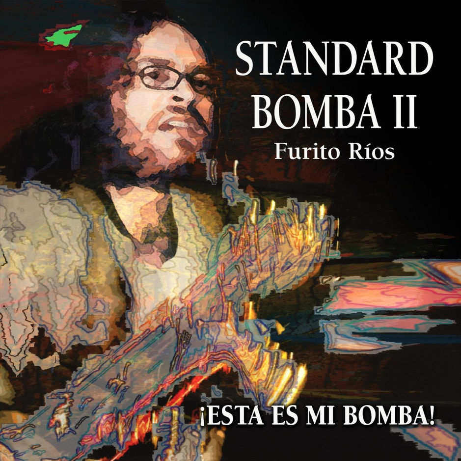 FURITO RIOS / フリート・リオス / STANDARD BOMBA II: ESTA ES MI BOMBA