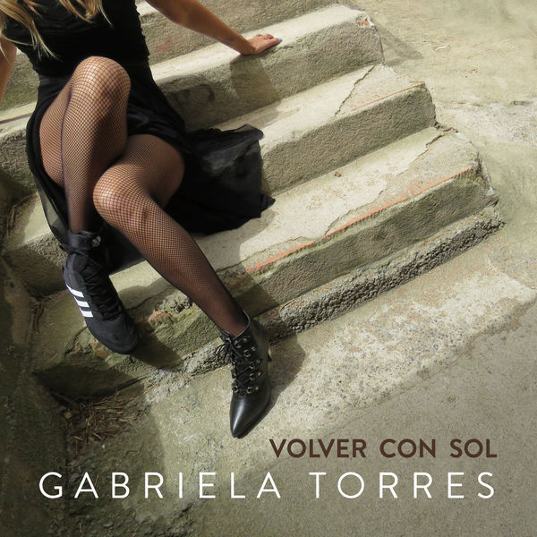 GABRIELA TORRES / ガブリエラ・トーレス / VOLVER CON EL SOL