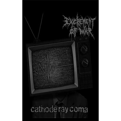 EXCREMENT OF WAR / CATHODE RAY COMA (CASSETTE)
