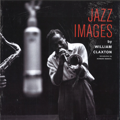 ウィリアム・クラクストン / Jazz Images by William Claxton(PHOTO BOOK)
