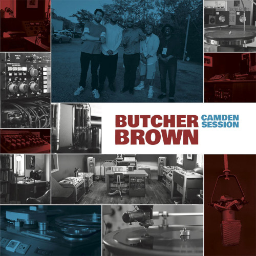 BUTCHER BROWN / ブッチャー・ブラウン / Camden Session
