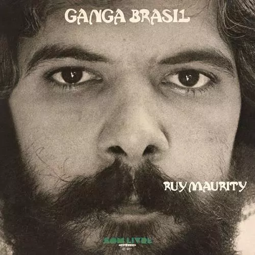 RUY MAURITY / フイ・マウリチー / GANGA BRASIL