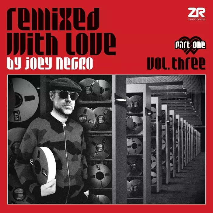 JOEY NEGRO / ジョーイ・ネグロ / REMIXED WITH LOVE VOL.3 (PART 1)