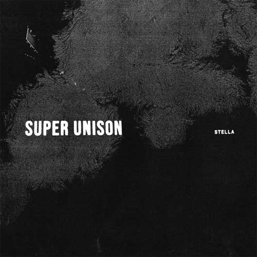 SUPER UNISON / STELLA (LP)