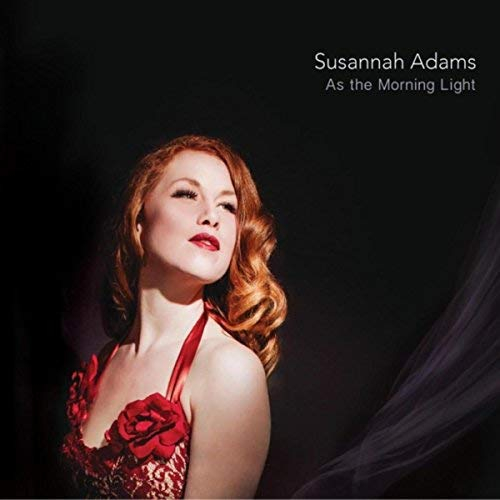 SUSANNAH ADAMS / As the Morning Light