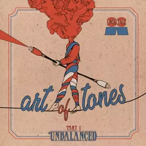 ART OF TONES / UNBALANCED PART 1