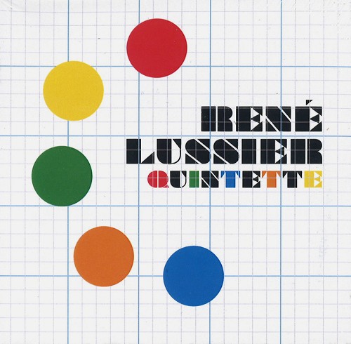 RENE LUSSIER / ルネ・ルシエ / RENE LUSSIER QUINTETTE
