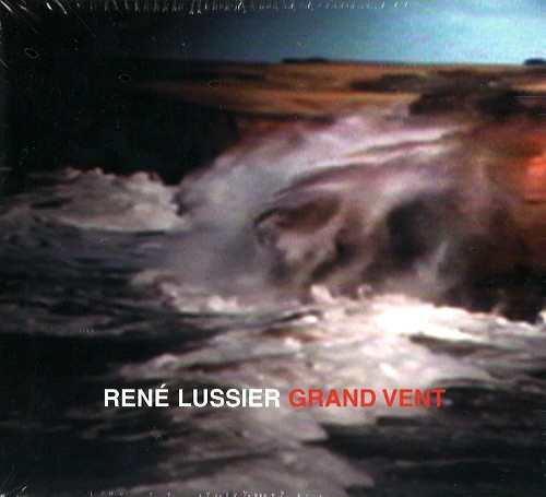RENE LUSSIER / ルネ・ルシエ / GRAND VENT