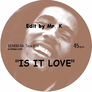 MR. K (DANNY KRIVIT) / ミスター・ケー / IS IT LOVE?/GET UP, STAND UP