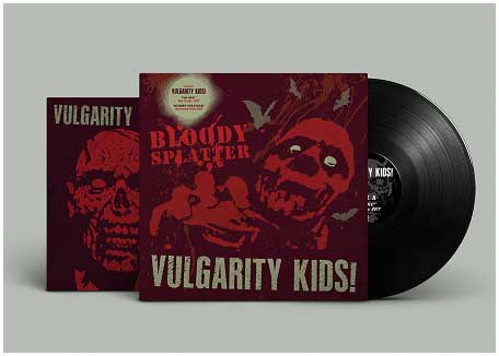 VULGARITY KIDS / NO ONE / BLOODY SPLATTER (LP/BLACK VINYL)