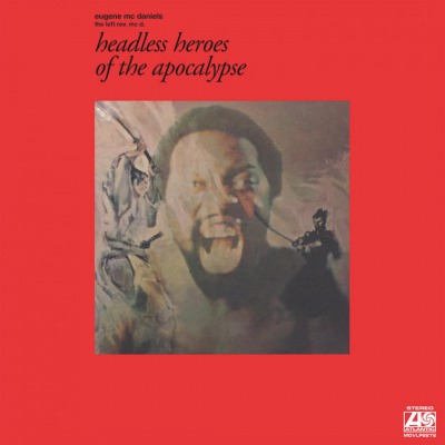 EUGENE MC DANIELS / ユージン・マクダニエルズ / HEADLESS HEROES OF THE APOCALYPSE (LP)