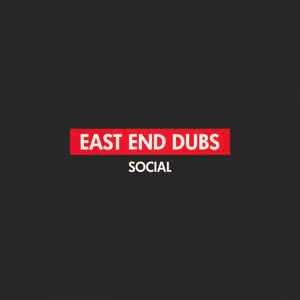 EAST END DUBS / SOCIAL (5LP BOX)
