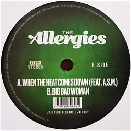 ALLERGIES / アレジーズ / WHEN THE HEAT COMES DOWN b/w BIG BAD WOMAN 7