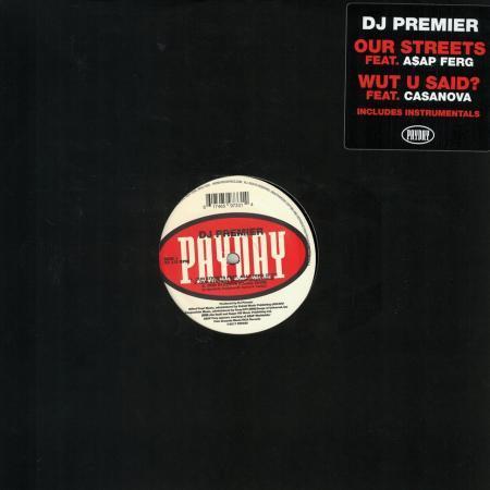 DJ PREMIER / DJプレミア / OUR STREETS b/w WUT U SAID? 12"