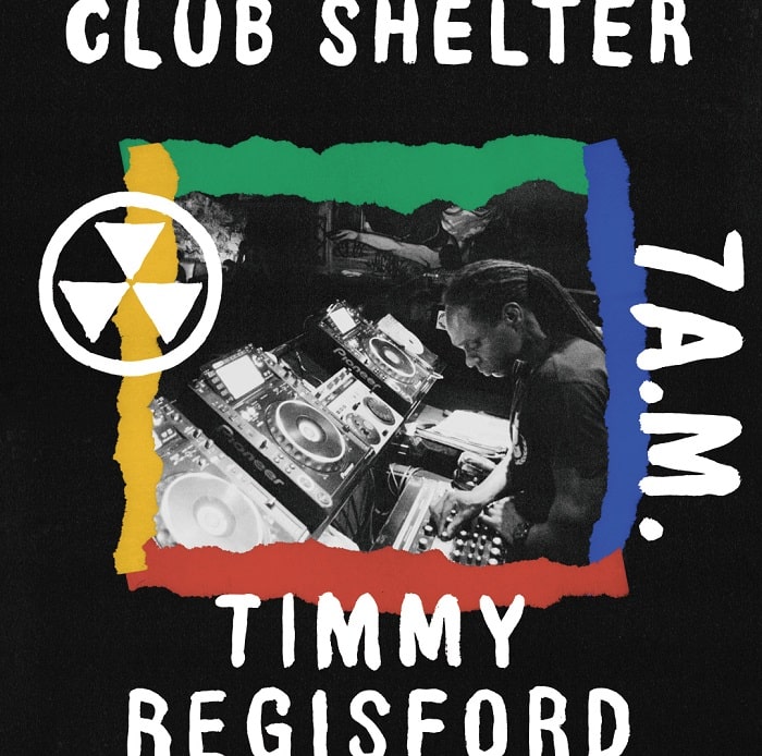 TIMMY REGISFORD / ティミー・レジスフォード / CLUB SHELTER 7A.M. / クラブ・シェルター7A.M.