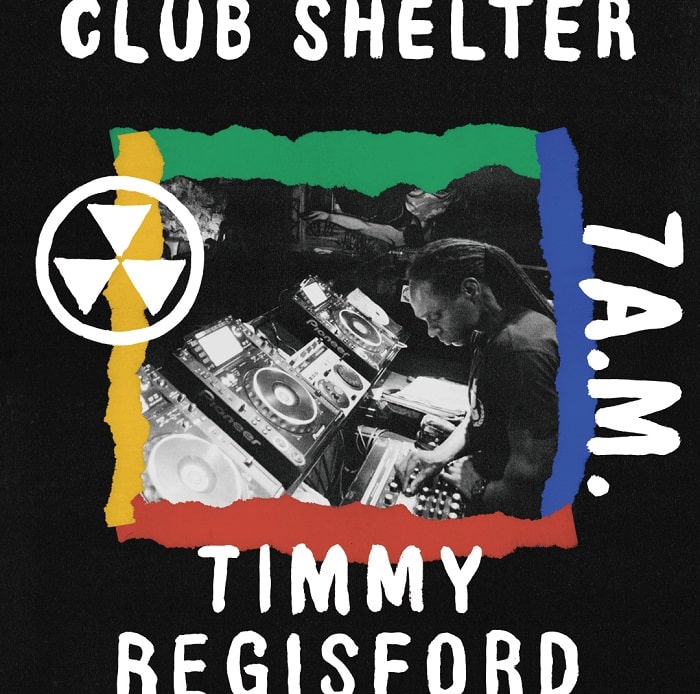 CLUB SHELTER 7A.M. / クラブ・シェルター7A.M./TIMMY REGISFORD 