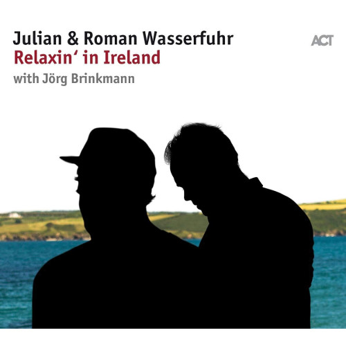 JULIAN & ROMAN WASSERFUHR / ジュリアン&ローマン・ヴァッサーフール / Relaxin‘ in Ireland