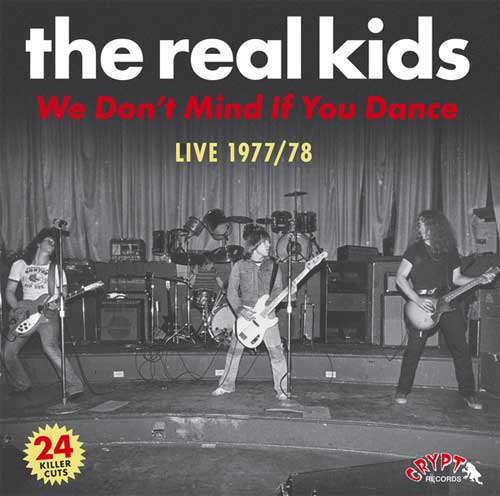 REAL KIDS / リアルキッズ / WE DON'T MIND IF YOU DANCE (2LP)